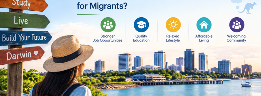 What Makes Darwin Different From Other Australian Cities for Migrants?